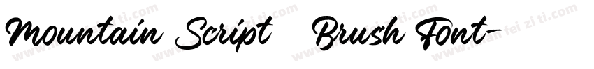Mountain Script – Brush Font字体转换